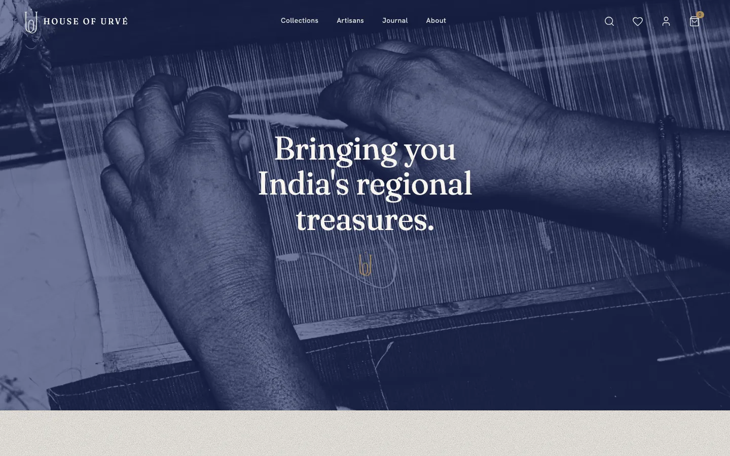 House of Urvé home page on desktop: a weaver at the loom under the line Bringing you India’s regional treasures