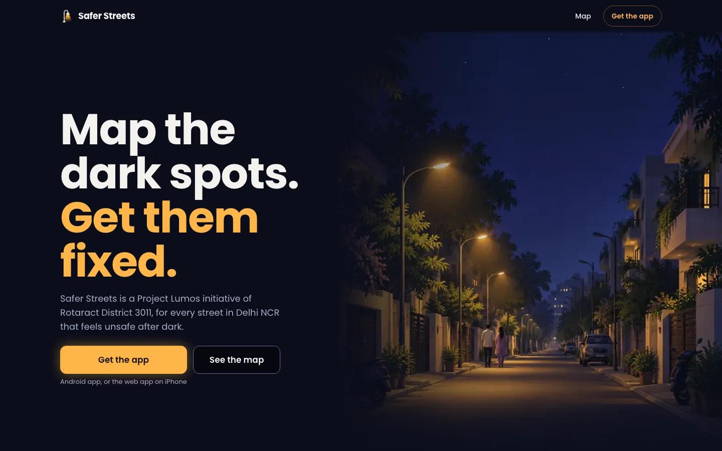 Safer Streets home page: Map the dark spots. Get them fixed, beside a lamplit street at night